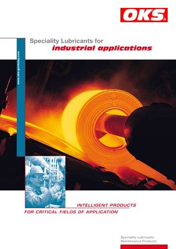 Speciality Lubricants for industrial applications - OKS ...