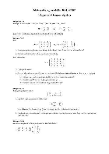 Matematik og modeller Blok 4 2012 Opgaver til Lineær algebra