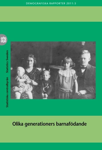 Olika generationers barnafÃ¶dande (pdf) - Statistiska centralbyrÃ¥n