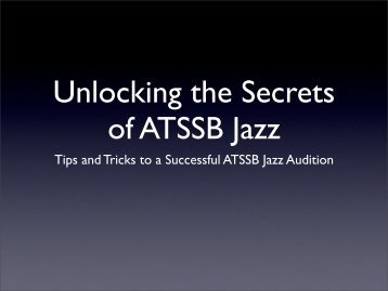 Tips and Tricks to a Successful ATSSB Jazz Audition