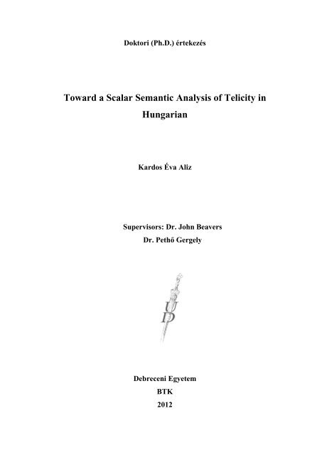 Toward a Scalar Semantic Analysis of Telicity in Hungarian