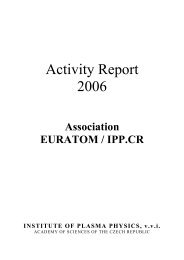 Annual report 2006 - Institute of Plasma Physics - Akademie vÄd ÄR