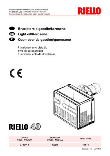 Bruciatore a gasolio/kerosene Light oil/Kerosene ... - Riello Burners