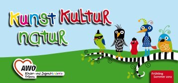 kultur kunst natur - Arbeiterwohlfahrt Kreisverband Ortenau e.V.