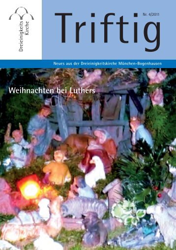 Triftig 2011-4 PDF - Dreieinigkeitskirche MÃ¼nchen Bogenhausen