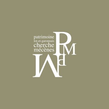 Patrimoine et mÃ©cÃ©nat - Lot-et-Garonne