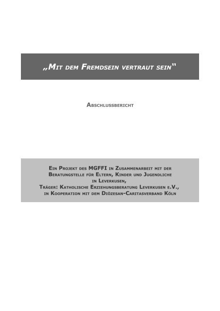 mit dem fremdsein vertraut sein - Beratungsstelle fuer Eltern, Kinder ...