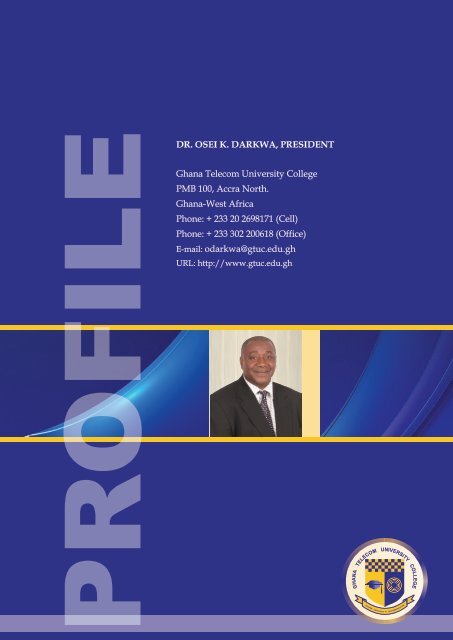 OFILE DR. OSEI K. DARKWA, PRESIDENT Ghana Telecom ... - GTUC