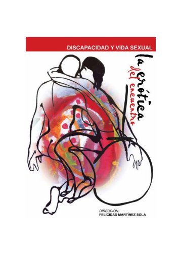 Discapacidad y vida sexual: la erÃ³tica del encuentro - Minusval 2000