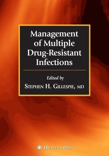 Management of Multiple Drug-Resistant Infections