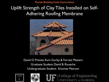 Uplift Strength of Clay Tiles Installed on Self- Adhering Roofing ...