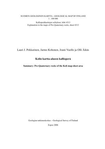 Kolin kartta-alueen kallioperÃ¤ Lauri J. Pekkarinen, Jarmo Kohonen ...