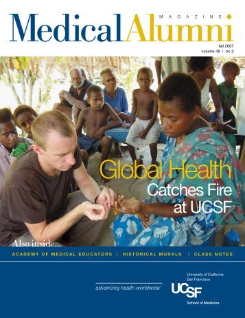 Medical Alumni Magazine - University of California, San Francisco