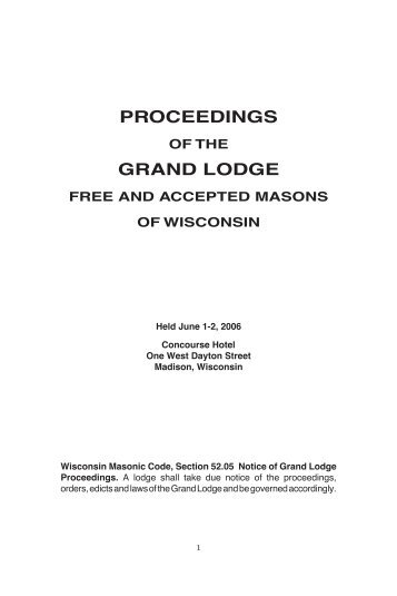 PROCEEDINGS GRAND LODGE - Freemasons of Wisconsin