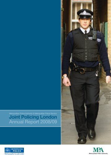 MPA & MPS Joint Policing London Annual Report 2008/09