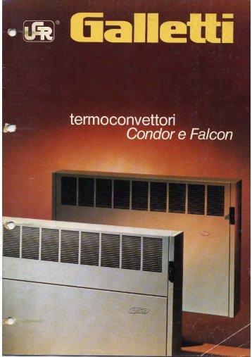 Termoconvettori Galletti Condor e Falcon - Certened