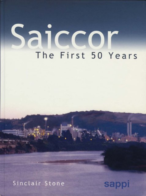 Saiccor - The First 50 Years 5.8 MB - Sappi