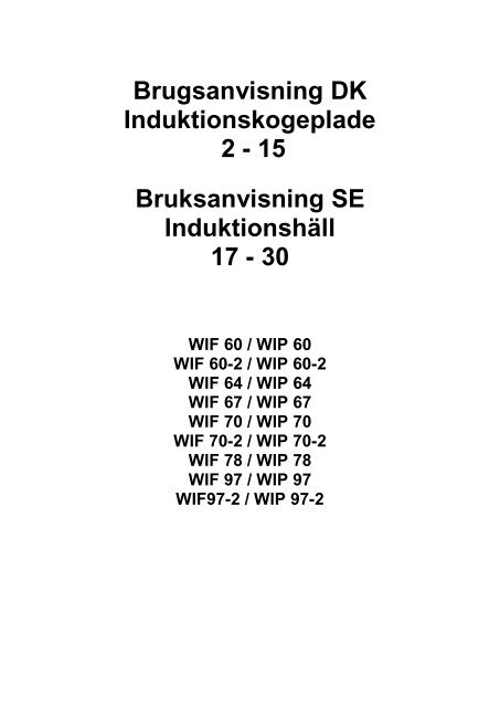 Brugsanvisning DK Induktionskogeplade 2 - 15 Bruksanvisning SE ...