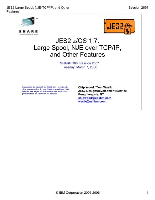 JES2 z/OS 1.7: Large Spool, NJE over TCP/IP, and Other Features