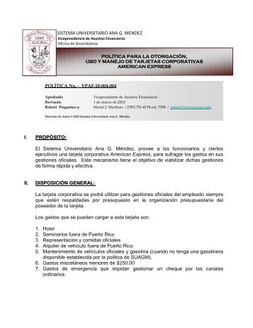 SISTEMA UNIVERSITARIO ANA G. MENDEZ I. PROPÓSITO: El ...