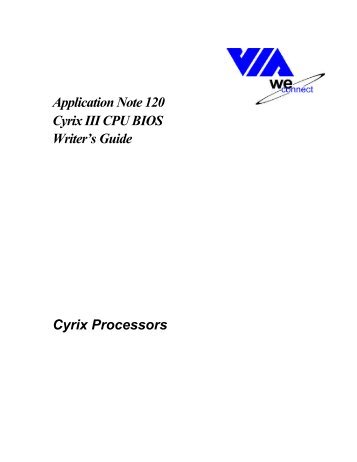 Application Note 120 Cyrix III CPU BIOS Writer's Guide Cyrix Pro