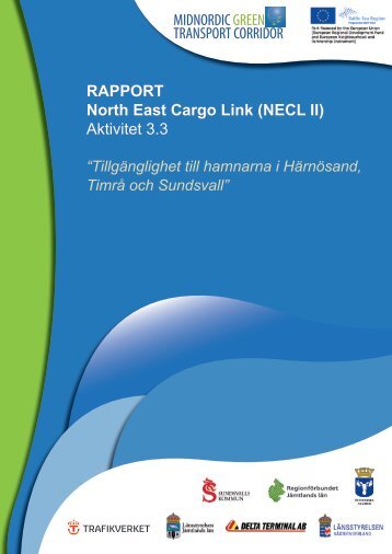 Rapport: TillgÃ¤nglighet till hamnarna i HÃ¤rnÃ¶sand,TimrÃ¥ ... - NECL II