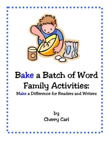 Bake a Batch of Word Family Activities: - Word Way