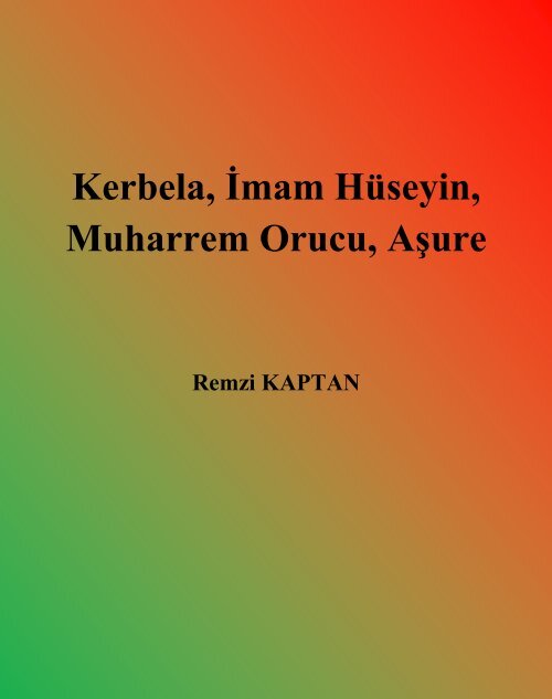 Kerbela  imam huseyin  muharrem orucu  asure.