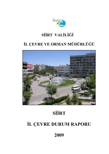 siirticd2009.pdf 4185KB May 03 2011 12:00:00 AM - İl Çevre Durum ...