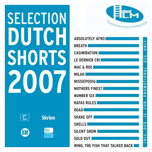 Selected Dutch Shorts 2007 - Holland Film