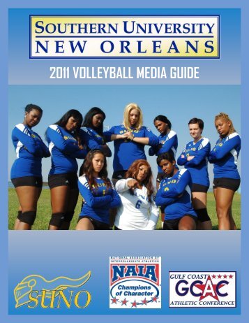 2011 VOLLEYBALL MEDIA GUIDE - Southern University New Orleans