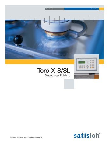 Toro-X-S/SL - Satisloh