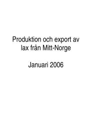 Bilaga 5 Produktion och export av lax frÃ¥n Mittnorden