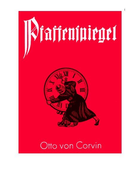 Otto von Corvin: Pfaffenspiegel - Wieviel Ã‚Â»Gleichberechtigung ...