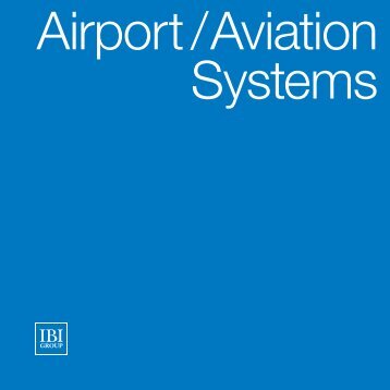 TRANSPORTATION & SYSTEMS | AIRPORT / AVIATION ... - IBI Group
