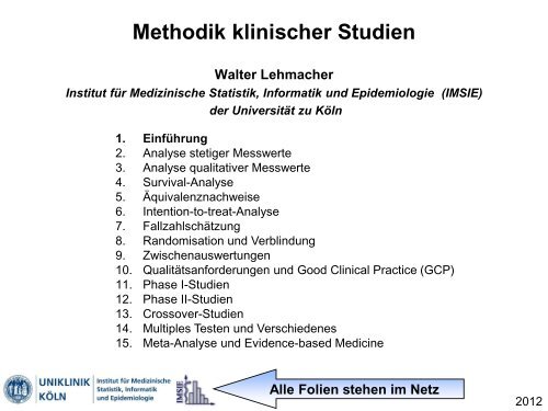Methodik Klinischer Studien Institut Fur Medizinische Statistik