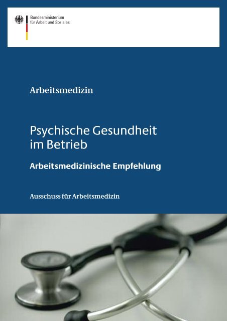 Psychische Gesundheit im Betrieb â Arbeitsmedizinische ... - DGAUM