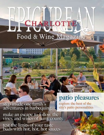 July/August 2011 - Epicurean Charlotte Food & Wine Magazine