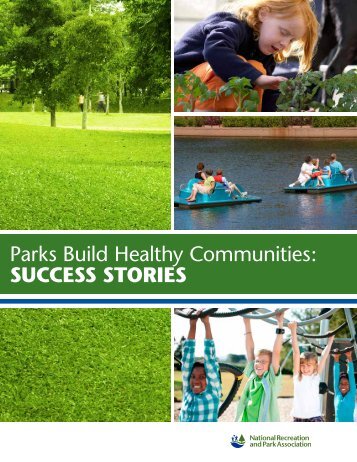 Parks Build Healthy Communities: SUCCESS STORIES - National ...