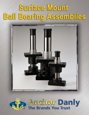 Surface Mount Ball Bearing Assemblies - Anchor Lamina Inc