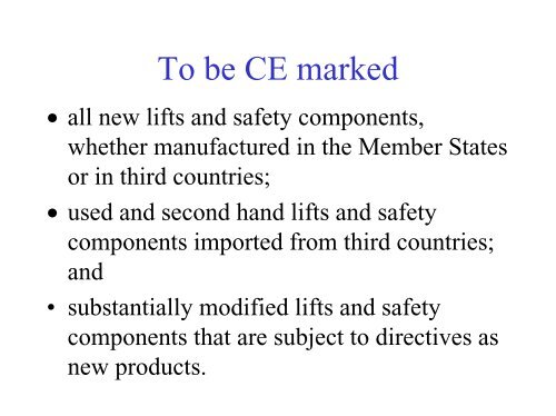 Must the CE marking be affixed to every lift car?