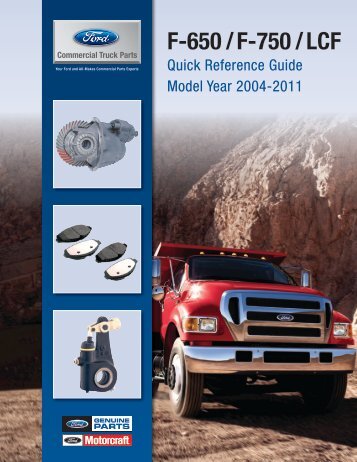 F-650/F-750/LCF Quick Reference Guide - Power Stroke Diesel