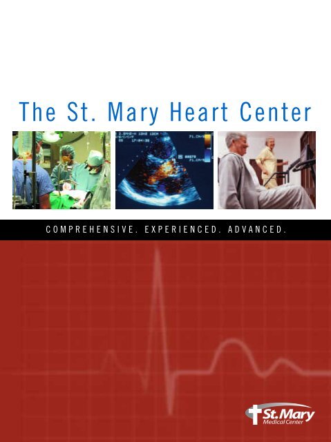 The St. Mary Heart Center COMPREHENSIVE. EXPERIENCED ...