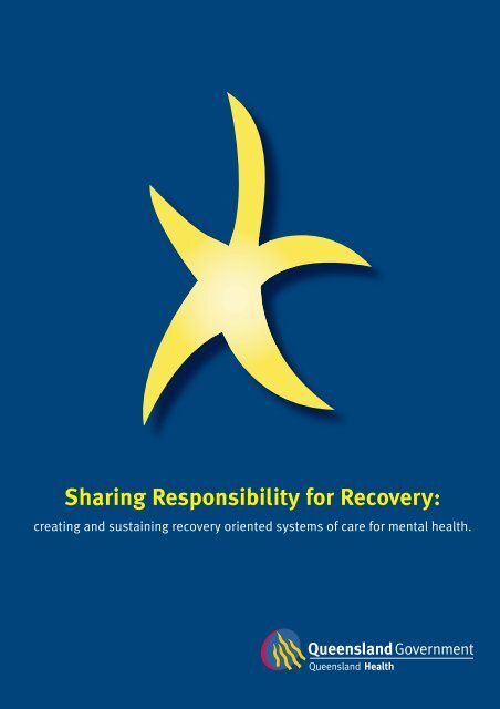 Sharing Responsibility for Recovery - Queensland Health
