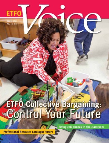 Winter 2011 - ETFO Voice Magazine