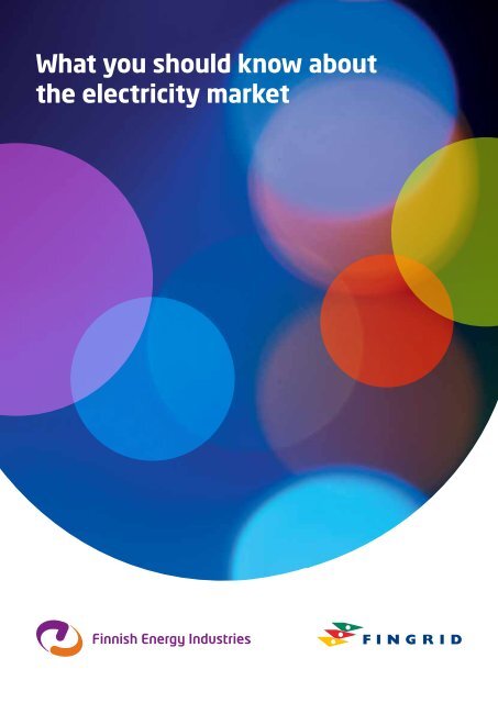 What you should know about the electricity market - Fingrid