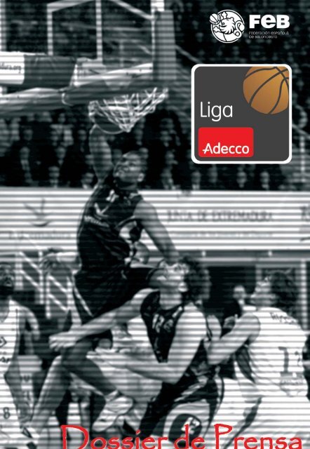 DOSSIER ADECCO.qxp - FederaciÃ³n EspaÃ±ola de Baloncesto