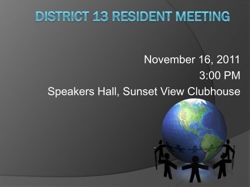 District 13 Resident Meeting - Sun City Palm Desert Community ...