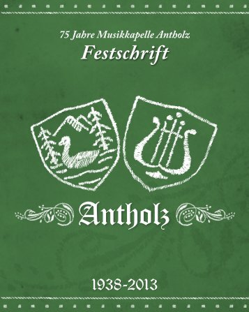 Festschrift - Musikkapelle Antholz