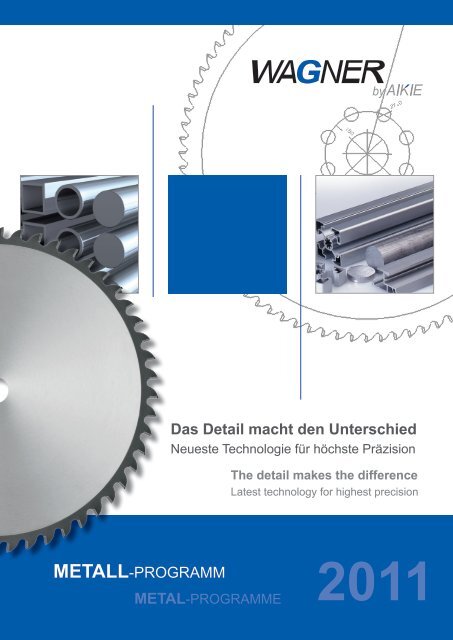 METALL-PROGRAMM Das Detail macht den Unterschied